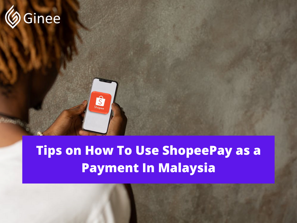 ShopeePay Guide: Features, Benefits, How to Use