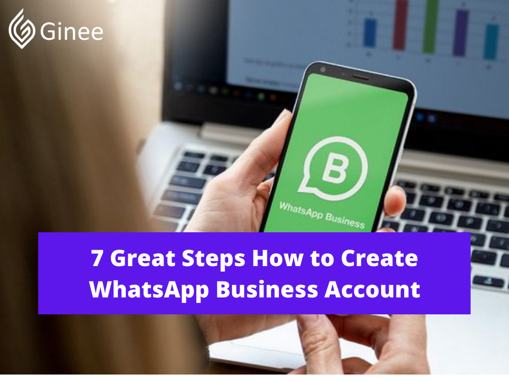 7-great-steps-how-to-create-whatsapp-business-account-ginee