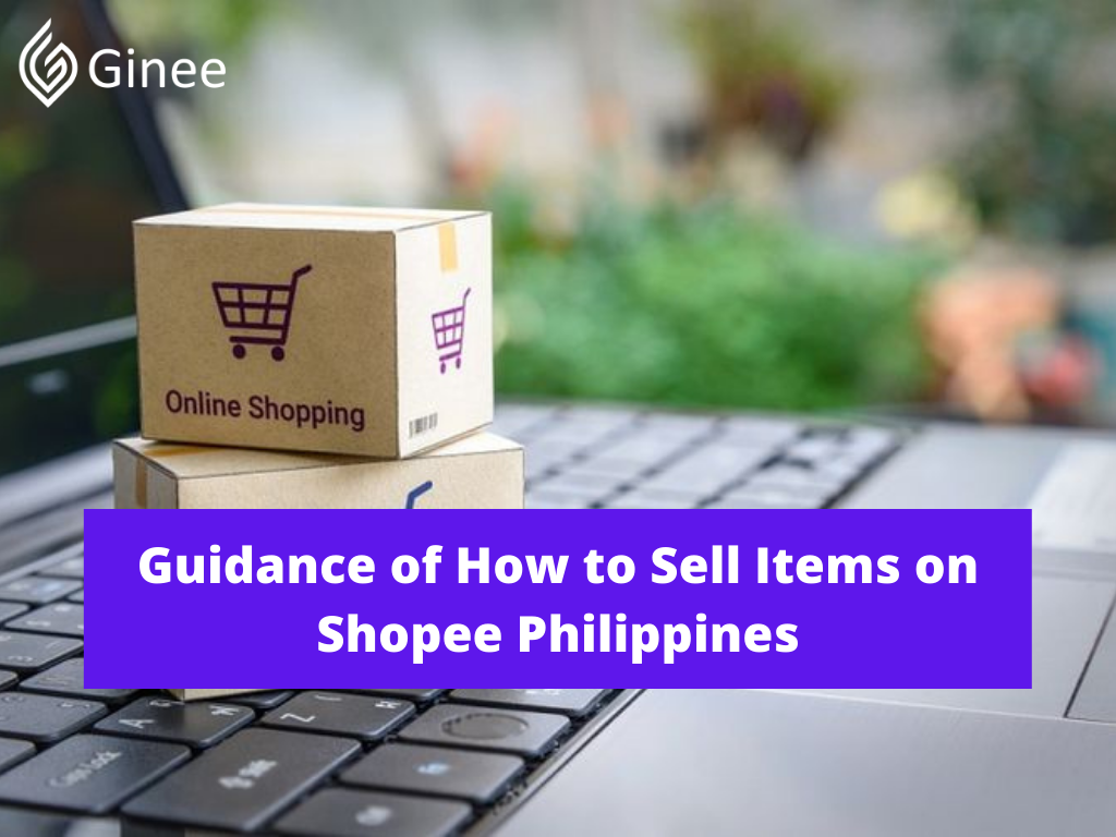 Things That You Need To Know About Shopee Philippines - Ginee