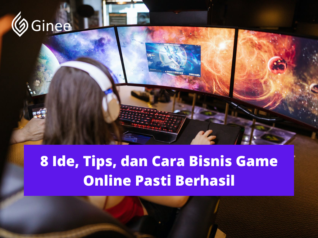 8 Ide, Tips, dan Cara Bisnis Game Online Pasti Berhasil - Ginee