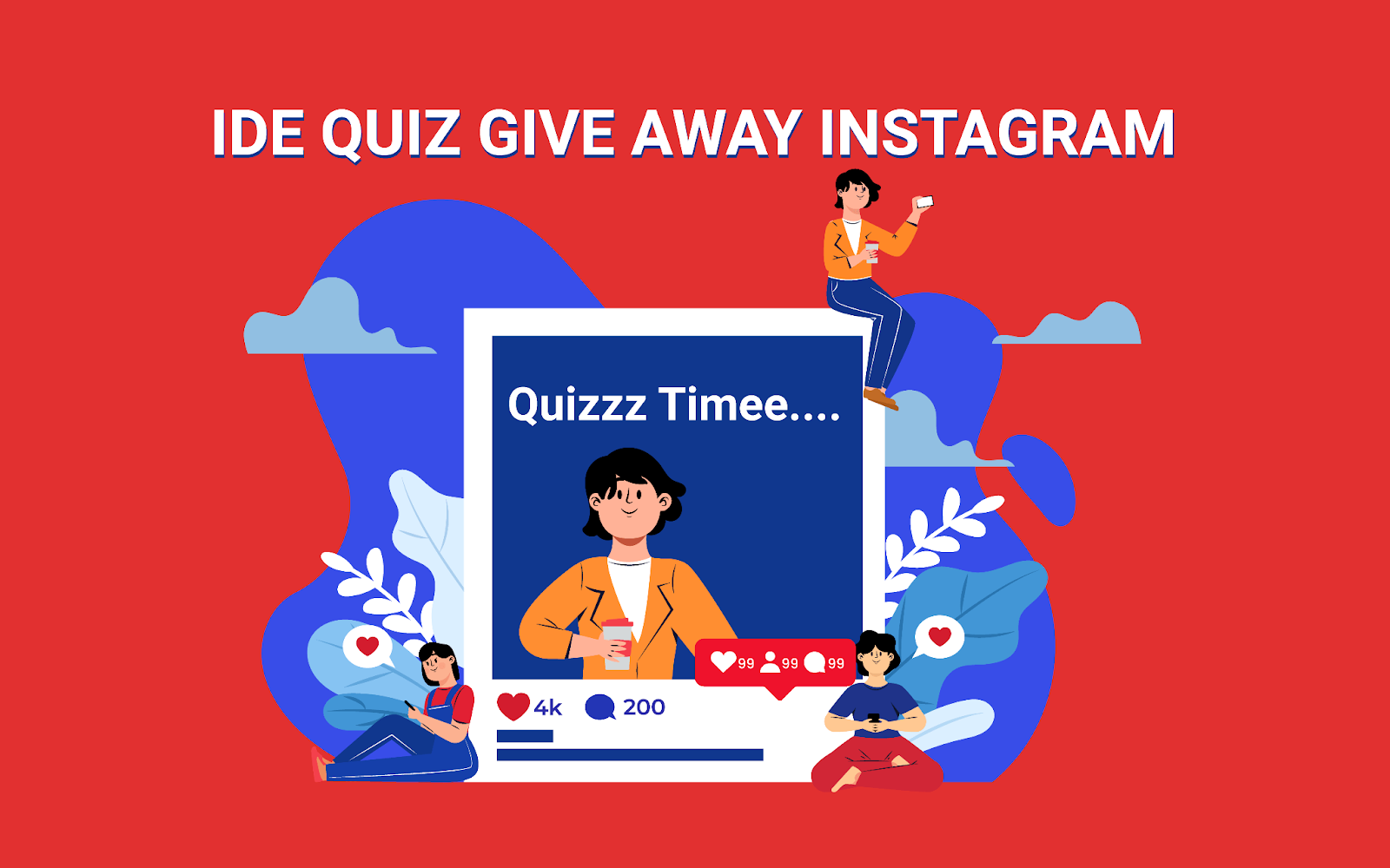 11 Cara Bikin Giveaway, Keuntungan, Dan Tips Menjalankannya - Ginee