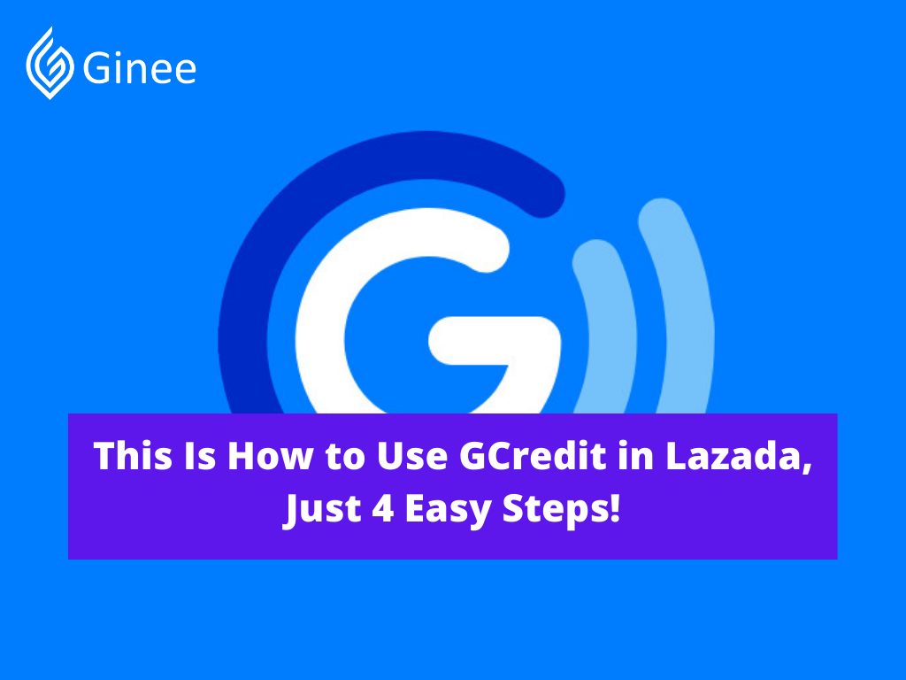 How to Use Gcredit in Lazada