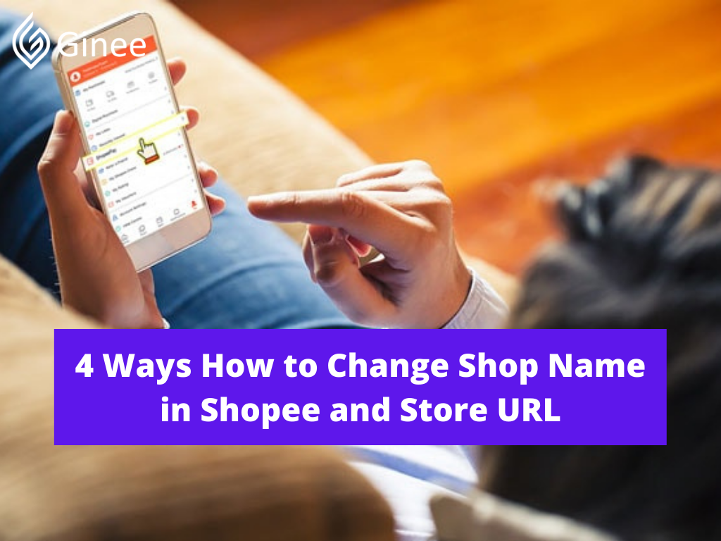 4 Ways How To Change Shop Name In Shopee And Store URL Ginee