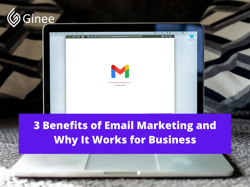 benefits of email marketing ginee