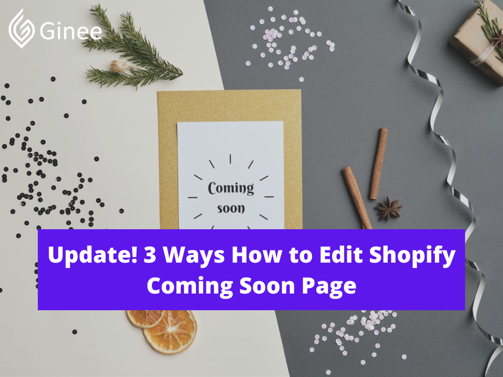 how to edit shopify coming soon page ginee